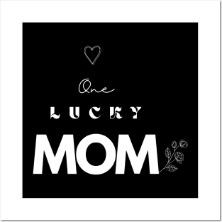 One Lucky Mom Posters and Art